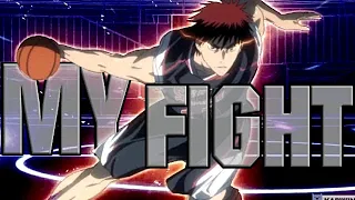 【AMV】Kuroko no Basket - My Fight