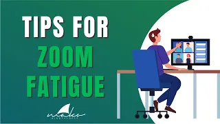 Tips for Zoom Fatigue