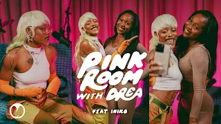 Iniko tells us how to be one of the greatest in the Pink Room with Drea Episode 8 | Story Time