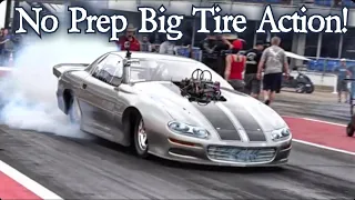 No Prep Big Tire Action!