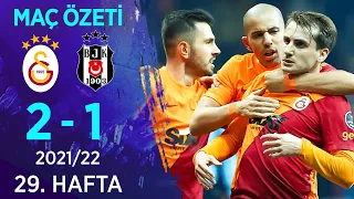 Galatasaray 2 - 1 Beşiktaş | Maç Özeti | 2021/22