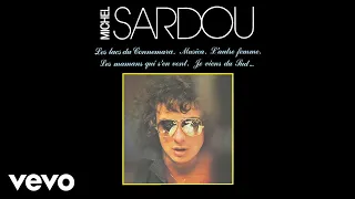 Michel Sardou - Je viens du sud (Audio Officiel)