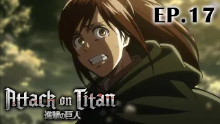 Full Anime | “Attack on Titan” Season 1 Ep.17 (English Dub)