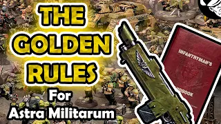 The Golden Rules for Playing Guard! | Astra Militarum Tactics