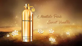 Montale Sweet Vanilla   обзор аромата