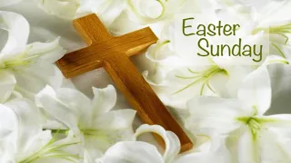 Easter Sunday 03-31-24