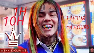 6IX9INE- BILLY 10 HOURS 10H 1 HOURS 1H