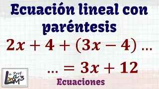 Ecuaciones lineales con paréntesis | Ejercicio 7 | La Prof Lina M3