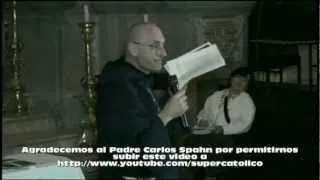 Parte 2 Conferencia los angeles buenos y malos parte  2 de 2 Padre Carlos Spahn