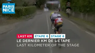 Last Km - Stage 6 - Paris-Nice 2024