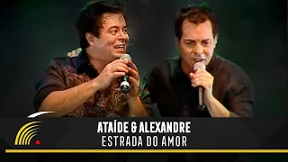 Althaír & Alexandre - Estrada Do Amor - Em Vitória/ES (Ao Vivo)(Vídeo Oficial)