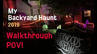 2019 Backyard Haunted Haunt Walkthrough POV