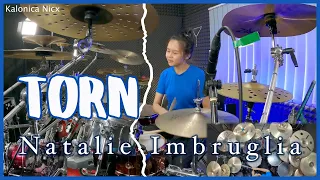 Natalie Imbruglia - Torn || Drum Cover by KALONICA NICX