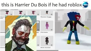 Harrier Du Bois If He Had Roblox (Repost)