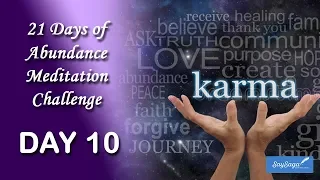 21 Days of Abundance Meditation Challenge with Deepak Chopra - Day 10