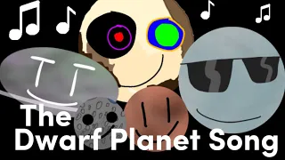 The Dwarf Planet song (ft. @Hopscotchsongs )
