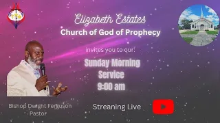 COGOP Elizabeth Estates Sunday Service 6/2/2024 Live Stream