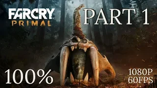 Far Cry Primal 100% Gameplay Walkthrough Part 1 [1080p] [60 FPS] - No Commentary