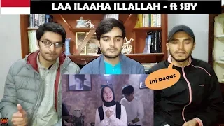 Foreigner Reacts To: LAA ILAAHA ILLALLAH - ft SBY | Sabyan