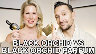 Black Orchid vs Black Orchid Parfum - which Tom Ford fragrance is the best?