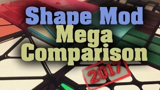 Shape Mod Mega Comparison - 2017 Edition