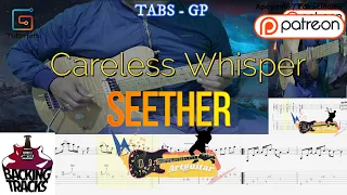 Seether  - Careless Whisper (George Michael) - cover Guitar - tabs