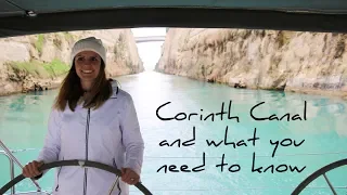 15. Our journey through the Corinth Canal 2019  | What you need to know | Sailing around the world