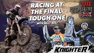 Knighter - Racing Billy Bolt at the last ever Tough One Enduro