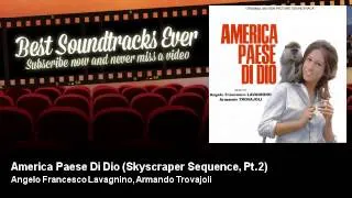 Angelo Francesco Lavagnino, Armando Trovajoli - America Paese Di Dio - Skyscraper Sequence, Pt.2
