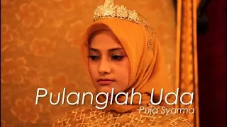 Puja Syarma - Pulanglah Uda [OFFICIAL]