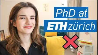 PhD at ETH Zurich? - Why I Left and How To Choose Your PhD