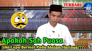 Apakah Sah Puasa Apabila Lupa Niat ?? Ustadz Abdul Somad Menjawab