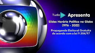 Cronologia #89: Slides do Horário Político na Globo (1976 - 2022)