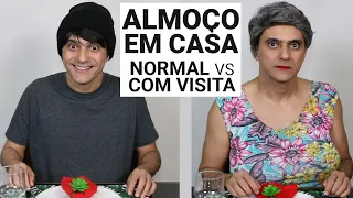 ALMOÇO NA MINHA CASA (Normal vs Com Visita)