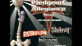 System of a Down - Suggestions (Live @Pledge Of Allegiance Tour 2001) [CD Quality]