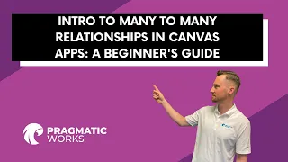 Intro to Many to Many Relationships in Canvas Apps: A Beginner's Guide