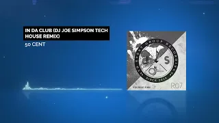 50 Cent - In Da Club (DJ Joe Simpson Tech House Remix)