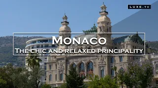 Monaco - Palace, real estate, fashion and luxury - LUXE.TV