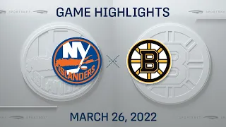 NHL Highlights | Islanders vs. Bruins - Mar 26, 2022