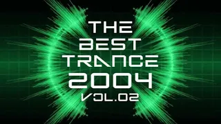 The Best Trance 2004 Vol.02