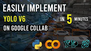 How To Implement YOLO V6 On Google Collab Using Python | Object Detection | ML | For Beginners