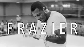 JOE FRAZIER | TRIBUTE OF A LEGEND |