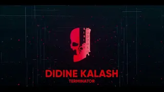 DIDINE KALASH   TERMINATOR (INSTRUMENTAL)