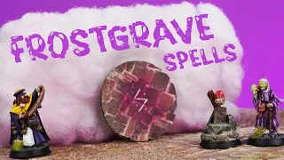 MORE!!! FROSTGRAVE Spells for the Tabletop ☃️