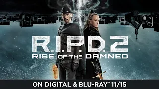 R.I.P.D. 2 | Own it NOV 15 on Digital, Blu-ray & DVD