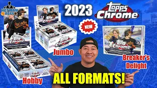 WHAT A HIT! - Opening all Formats 2023 Topps Chrome Baseball Hobby Box, Jumbo Box, Breaker's Delight