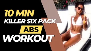 10 minute Killer Six Pack ABS