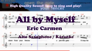 All by Myself - Eric Carmen (Alto Saxophone Sheet Music F Key / Karaoke / 2# Key)
