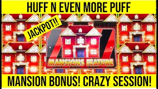 HUFF N EVEN MORE PUFF SLOT! MANSION BONUS! CRAZY SESSION!