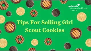 Tips For Selling Girl Scout Cookies 💚